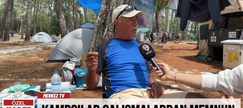 KAMPÇILAR ÇALIŞMALARDAN MEMNUN