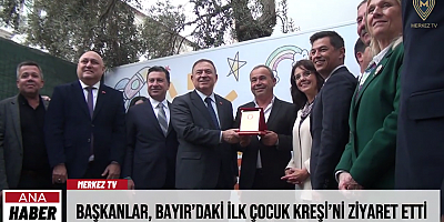 Başkanlar, Bayır’daki İlk Çocuk Kreşi’ni Ziyaret Etti