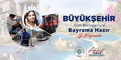 Büyükşehir Ramazan Bayramı Boyunca 7/24 Teyakkuzda Olacak