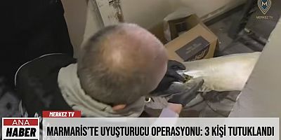 Marmaris’te Uyuşturucu Operasyonu: 3 Kişi Tutuklandı