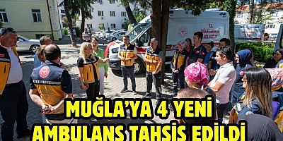 Muğla’nın Ambulans Filosu Güçleniyor: 4 Yeni Araç Hizmete Giriyor
