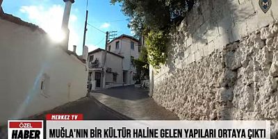 Muğla’nın Mimarisi Kültüre Dönüştü