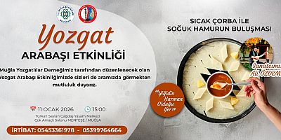 Muğla Yozgatlılar Derneği’nden Geleneksel Arabaşı Etkinliği