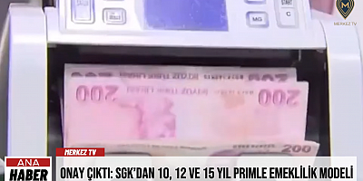 ONAY ÇIKTI: SGK’dan 10, 12,5 ve 15 Yıl Primle Emeklilik Modeli 