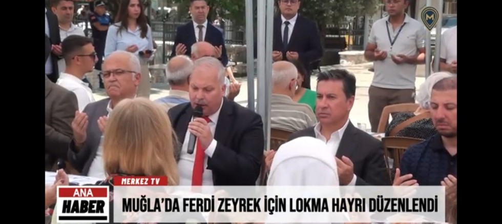 Muğla’da Ferdi Zeyrek İçin Lokma Hayrı Düzenlendi